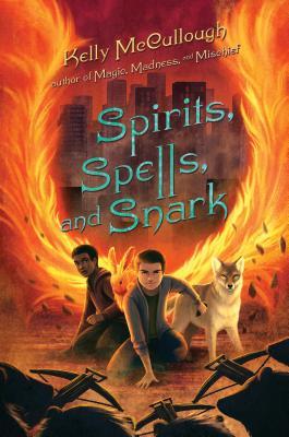 Spirits, Spells, and Snark (Magic, Madness, and Mischief, #2)