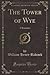 The Tower of Wye: A Romance