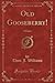 Old Gooseberry!: A Farce (Classic Reprint)