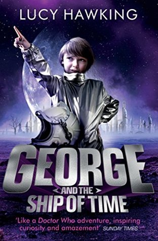 George and the Ship of Time (George, #6)