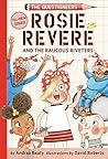 Rosie Revere and ...