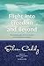 Flight into Freedom and Beyond: The Autobiography of the Co-Founder of the Findhorn Community