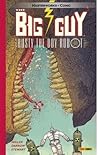 The Big Guy and Rusty the Boy Robot by Frank Miller