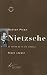 Nietzsche: La vérité de la ...
