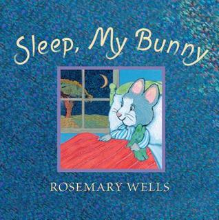 Sleep, My Bunny (Hardcover)