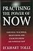 Practising The Power Of Now