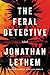 The Feral Detective