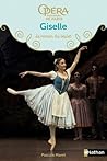 Giselle - Le roman du ballet