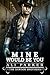 Mine Would Be You (Dawson B...