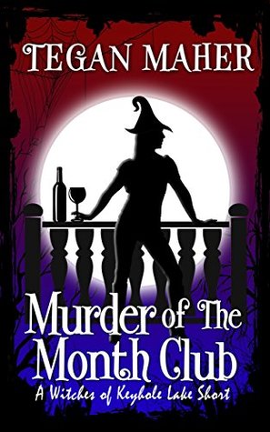 Murder of the Month Club (Witches of Keyhole Lake, #7)