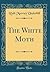 The White Moth (Classic Reprint)