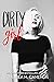 Dirty Girl, Volume 1 (Hot M...