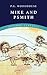 Mike and Psmith by P.G. Wodehouse Mike and Psmith by P.G. Wodehouse