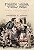 Polarized Families, Polarized Parties: Contesting Values and Economics in American Politics (American Governance: Politics, Policy, and Public Law)