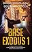 Base Exodus 1: Quarto episo...