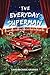 The Everyday Superman: A Ca...