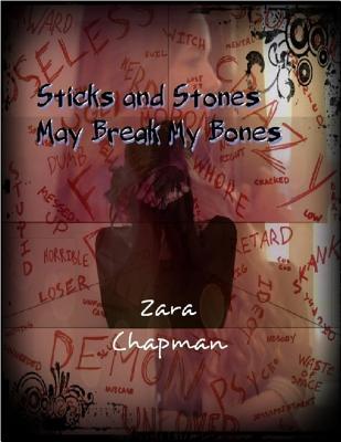 Sticks and Stones May Break My Bones (Sticks and Stones #1)