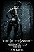 The Bloodknight Chronicles: Volume I