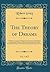 The Theory of Dreams, Vol. 1 of 2: In Which an Inquiry Is Made Into the Powers and Faculties of the Human Mind, as They Are Illustrated in the Most ... Sacred and Profane History (Classic Reprint)