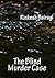 The Blind Murder Case by Rinkesh Bairagi