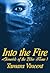 Into the Fire