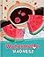 Watermelon Madness