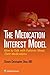 The Medication Interest Mod...