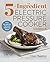 The 5-Ingredient Electric P...