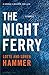 The Night Ferry (A Konrad Simonsen Thriller Book 5)