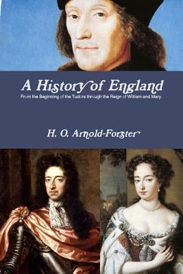 A History of England, Henry VII to William and Mary (Paperback)
