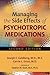Managing the Side Effects of Psychotropic Medications