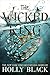 The Wicked King (The Folk of the Air, #2)