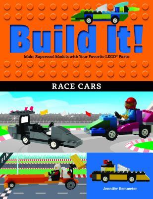 Build It! Race Cars: Make Supercool Models with Your Favorite LEGO® Parts (Build It!, 14)