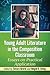 Young Adult Literature in the Composition Classroom: Essays on Practical Application
