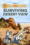 Surviving Desert View (Kids vs. Nature, #2)