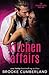 Kitchen Affairs (Riverside Trilogy, #1)