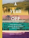 A Year Off: A Sto...