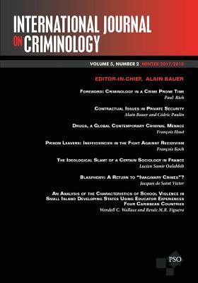 International Journal on Criminology: Vol. 5, No. 2 • Winter 2017/2018