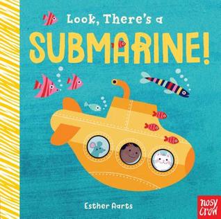 Look, There's a Submarine! (Board Book)