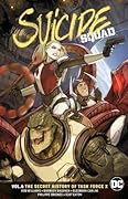 Suicide Squad, Volume 6: The Secret History of Task Force X
