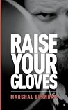 Raise Your Gloves