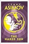 The Naked Sun by Isaac Asimov
