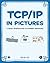 TCP/IP in Pictures: A Visua...