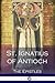 St. Ignatius of Antioch by Ignatius of Antioch