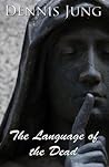 The Language of the Dead