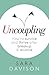 Uncoupling: How to survive and thrive after breakup and divorce