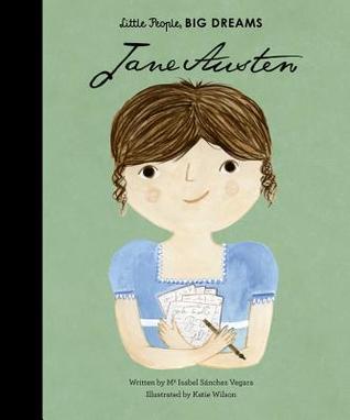 Jane Austen (Little People, Big Dreams, #11)