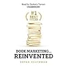 #1 Best Seller: Book Marketing ... Reinvented