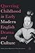 Queering Childhood in Early...