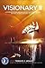Visionary II: A Science Fic...